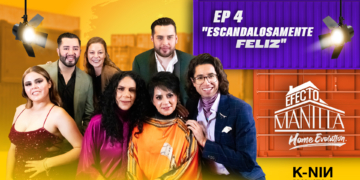 Efecto Manilla estrena su episodio 4 “Escandalosamente felices” una remoledación para ‘’Las Suárez’’