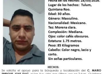 Activan ficha de búsqueda por desaparición de joven en Tulum